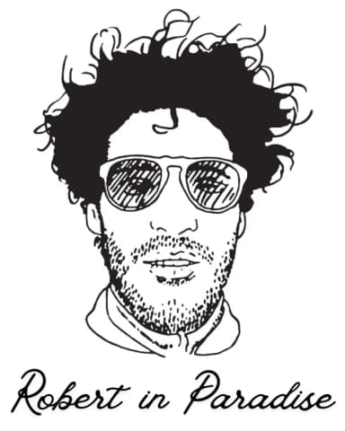 Robert in Paradise